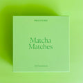 Matcha Matches